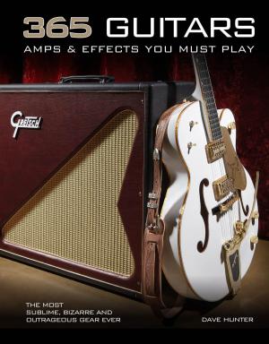 bigCover of the book 365 Guitars, Amps & Effects You Must Play by 