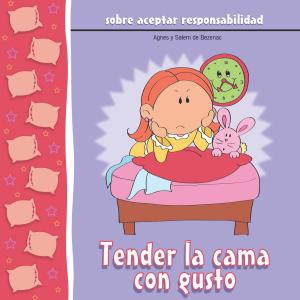 Cover of the book Tender la cama con gusto by Agnes de Bezenac