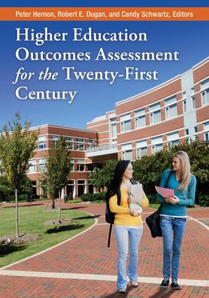 Cover of the book Higher Education Outcomes Assessment for the Twenty-first Century by Marcia Sirota M.D.