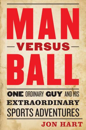 Cover of the book Man Versus Ball by Lester I. Tenney