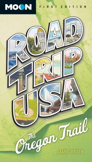 Cover of the book Road Trip USA: The Oregon Trail by Rick Steves