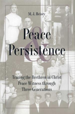 Cover of the book Peace and Persistence by Kirk Curnutt