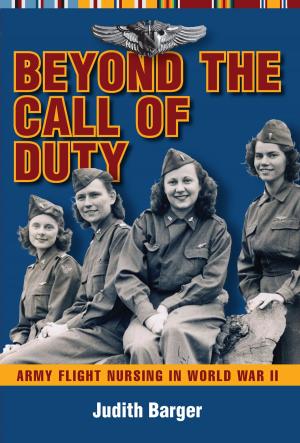 Cover of the book Beyond the Call of Duty by Ben Stoltzfus