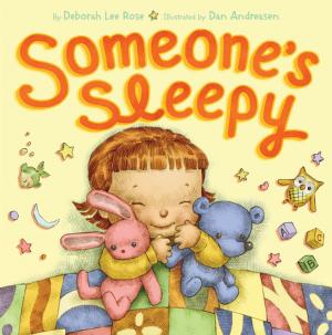 Cover of the book Someone's Sleepy by Leah Konen