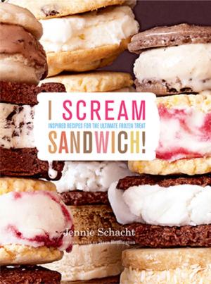 Cover of the book I Scream Sandwich! by Robert Schneider