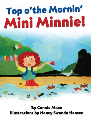 Cover of the book Top o' the Mornin' Mini Minnie by Dr. Larry Iverson