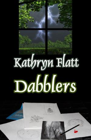 Cover of the book Dabblers: Book 1 Windsong Lake Series by Jennifer Kirsch