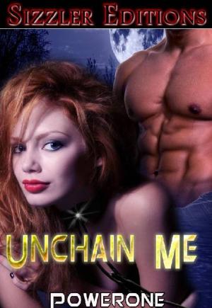Cover of the book UNCHAIN ME! by SHASHAUNA P. THOMAS