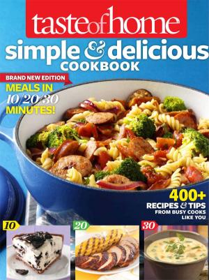 Cover of Taste of Home Simple & Delicious Cookbook All-New Edition!
