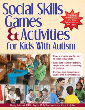 Cover of the book Social Skills Games and Activities for Kids with Autism by Mary Cay Ricci, Margaret Lee