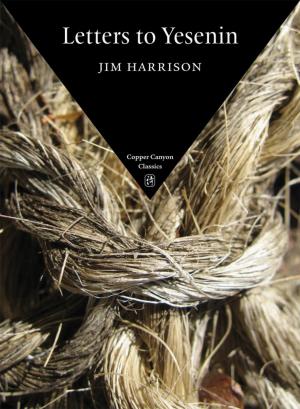Cover of the book Letters to Yesenin by Jim Harrison