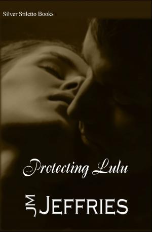 Cover of the book Protecting Lulu by Laura Wright