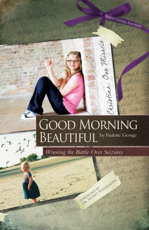 Cover of the book Good Morning Beautiful by Charlie Lovely, Laken Lovely