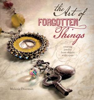 Cover of the book The Art of Forgotten Things by Pam Lintott