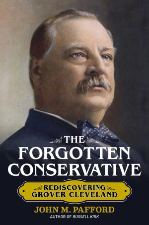 Cover of the book The Forgotten Conservative by Carole Engle Avriett