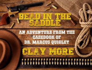 Cover of the book Dead In The Saddle by Kathi Macias, Christine Lindsay
