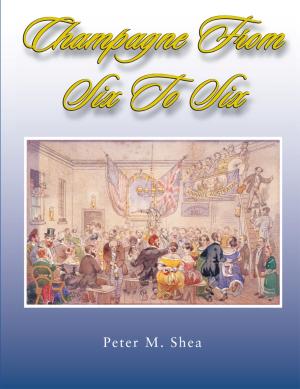 Cover of the book Champagne From Six to Six by Jo Evans Lynn