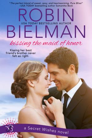 Cover of the book Kissing the Maid of Honor by Ciji Ware