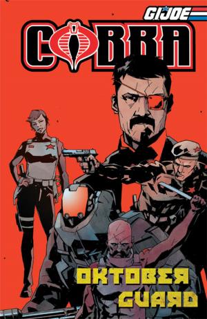 Cover of the book G.I. Joe: Cobra - Oktober Guard by Tipton, Scott; Tipton, David; Woodward, J.K.