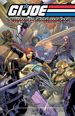 Cover of the book G.I. Joe/Transformers Crossover Vol. 3 by Cook, Katie; Price, Andy