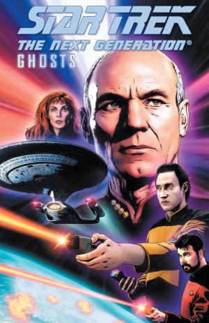 Cover of the book Star Trek: Next Generation - Ghosts by Harris, Joe; Casagrande, Elena; Walsh, Michael; Scott, Greg; menton3, menton3; Valenzuela, Carlos