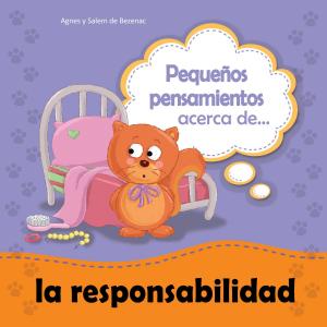 Cover of the book Pequeños pensamientos acerca de la responsabilidad by Agnes de Bezenac