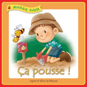 Cover of the book Ça pousse ! by Agnes de Bezenac