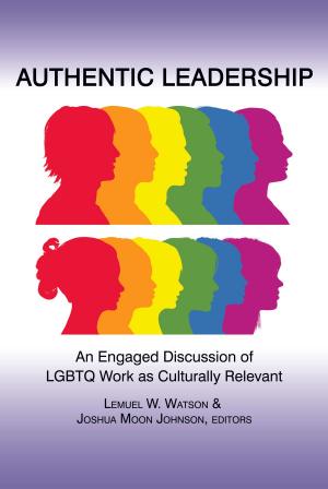 Cover of the book Authentic Leadership by T. Elon Dancy II, M. Christopher Brown
