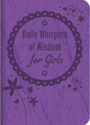 Cover of the book Daily Whispers of Wisdom for Girls by Ed Strauss