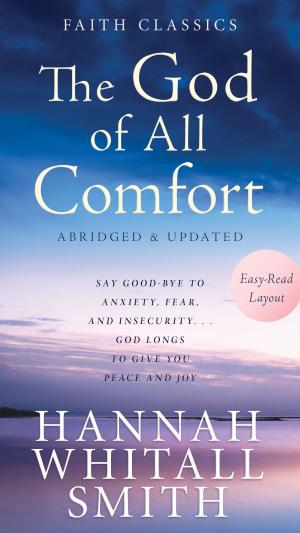 Cover of the book The God of All Comfort by Dr. Scott Morris, Church Health Center