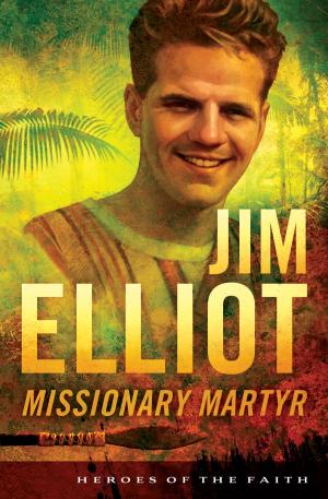 Cover of the book Jim Elliot by Wanda E. Brunstetter