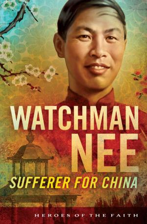 Cover of the book Watchman Nee by Grace Livingston Hill
