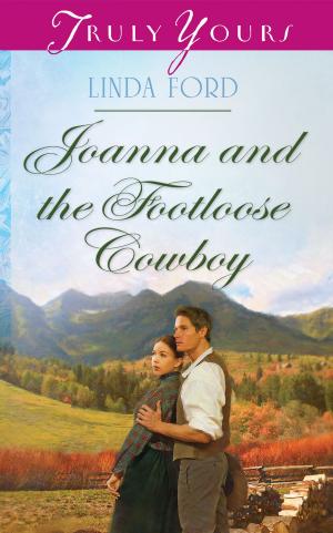 bigCover of the book Joanna and the Footloose Cowboy by 