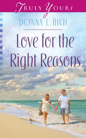 Cover of the book Love for the Right Reasons by Veda Boyd Jones