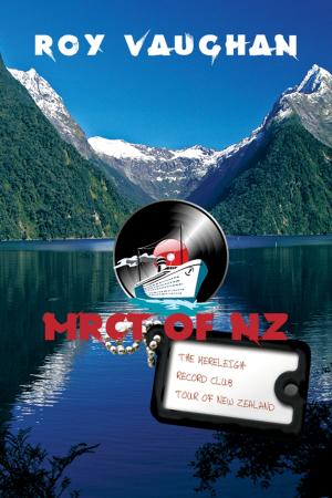 Cover of the book The Mereleigh Record Club Tour of New Zealand by Angelo Crapanzano