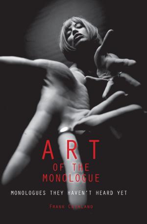 Cover of the book Art of the Monologue by Robert Lacey