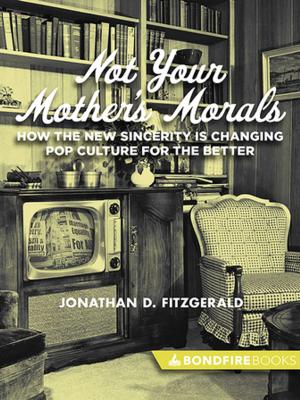 Book cover of Not Your Mother's Morals