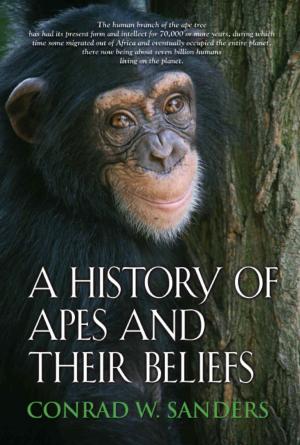 Cover of the book A History of Apes and Their Beliefs by Robert Fripp