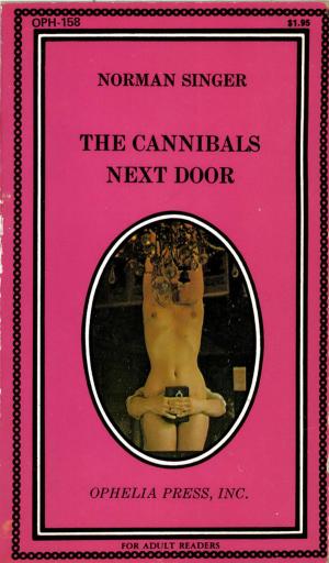 Cover of the book The Cannibals Next Door by Zane Pella