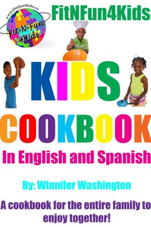 Cover of the book FitNFun4Kids Kids Cookbook by Sara Kay Jordan