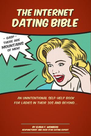 Cover of the book The Internet Dating Bible by Young-hwan Kim, John Cha, Peter Ward
