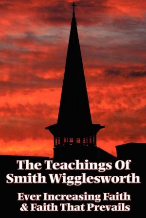 Book cover of The Teachings of Smith Wigglesworth