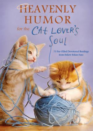 Cover of the book Heavenly Humor for the Cat Lover's Soul by Sarah Rodriguez