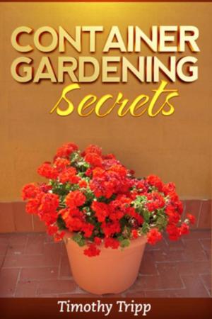 Book cover of Container Gardening Secrets