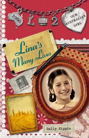 Cover of the book Our Australian Girl: Lina's Many Lives (Book 2) by Kevin Brooks