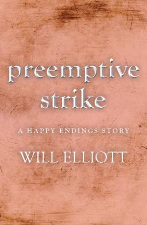 Book cover of Pre-emptive Strike - a Happy Endings story