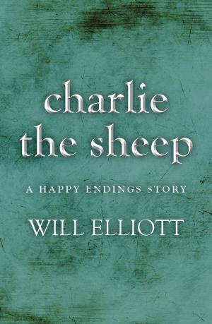 Book cover of Charlie the Sheep - A Happy Endings Story