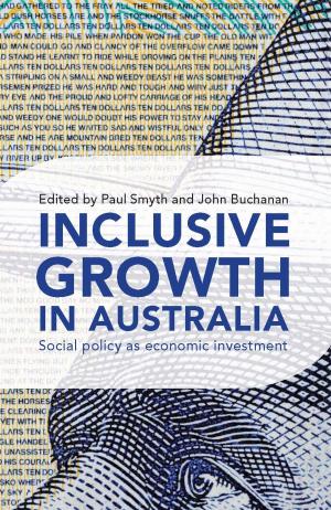 Cover of the book Inclusive Growth in Australia by Hannah McQueen