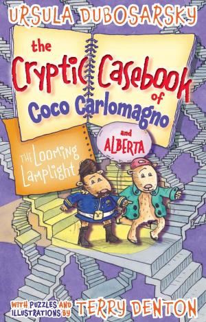 Book cover of The Looming Lamplight: The Cryptic Casebook of Coco Carlomagno (and Alberta) Bk 2