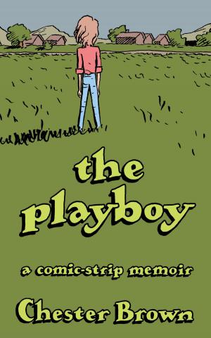 Cover of the book The Playboy by John Porcellino